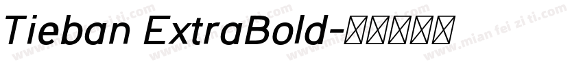 Tieban ExtraBold字体转换